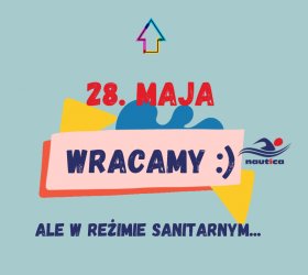 na plakacie napis wracamy 28 maja w reżimie sanitarnym
