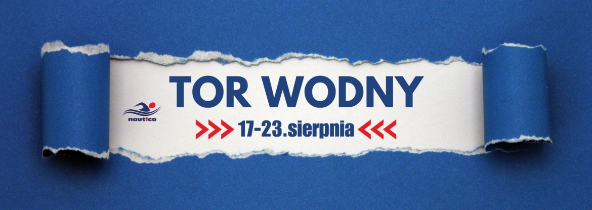 Tor wodny sierpień